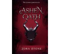 Ashen Oath: 3 (The Ether Chronicles)