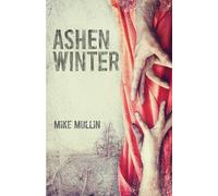Ashen Winter: 02 (Ashfall)