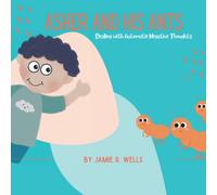 Asher and his ANTS: Dealing with Automatic Negative Thoughts
