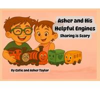Asher and His Helpful Engines: Sharing is Scary