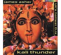 Asher, James - Kali Thunder: UK's Hottest DJs;James Asher
