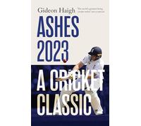 Ashes 2023: a cricket classic