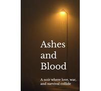 Ashes and Blood