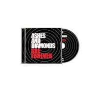 Ashes And Diamonds - Are Forever