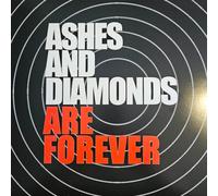 Ashes And Diamonds - Are Forever [VINYL]