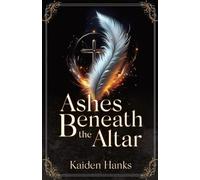 Ashes Beneath the Altar