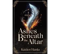 Ashes Beneath the Altar