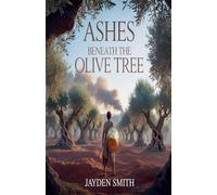 Ashes beneath the olive tree