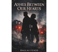 Ashes Between Our Hearts (Ruins Trilogy)