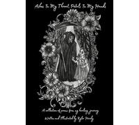 Ashes in My Throat, Petals in My Hands: A journey of healing (A Record of the Ruined Girl)