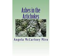 Ashes in the Artichokes