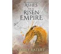 Ashes of a Risen Empire: An Elmerïan Novella (Elmerïan Chronicles)