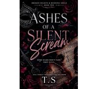 Ashes of a Silent Scream (2)