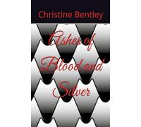 Ashes of Blood and Silver (Dragonfire Cycle)