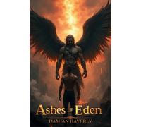 Ashes of Eden: A Dark M/M Angel-Demon Romance (The veil between)