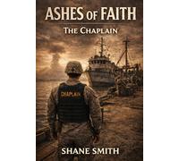 Ashes of Faith: The Chaplain