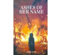 Ashes of Her Name