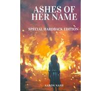 Ashes of Her Name