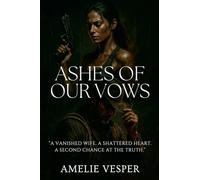 Ashes of Our Vows