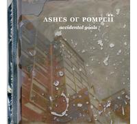 ASHES OF POMPEII - Accidental Goals