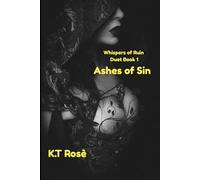 Ashes of Sin: 1 (Whispers of Ruin Duet)