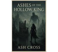 Ashes of the Hollow King