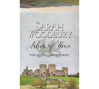 Ashes of Time (The After Cilmeri Series)
