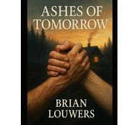 Ashes Of Tomorrow