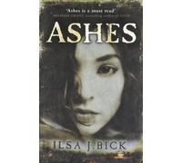 Ashes (The First Book in the Ashes Trilogy) by Ilsa J. Bick (2011-09-29)