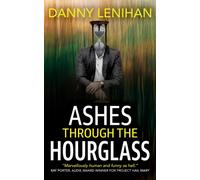 Ashes Through The Hourglass