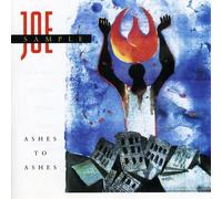 Joe Sample - Ashes To Ashes