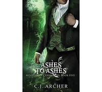 Ashes To Ashes – A Ministry of Curiosities Novella: 5 – Parlux