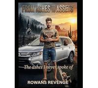 Ashes to assets: The ashes I never spoke of