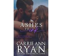 Ashes to Ink: A Montgomery Ink: Colorado Springs Romance