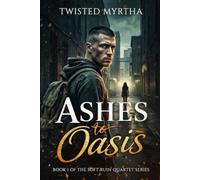 Ashes To Oasis: 1 (The Soft Ruin Quartet)