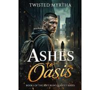 Ashes To Oasis (The Soft Ruin Quartet)