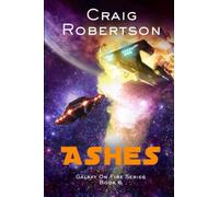 Ashes: Volume 6 (Galaxy On Fire)