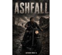 Ashfall: Book One: The Long Silence