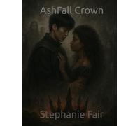 AshFall Crown (ASHBORN CHRONICALS)
