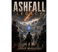 ASHFALL LEGACY