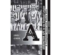 Ashington AFC in the Football League: A Complete Record and Who's Who 1921-1929