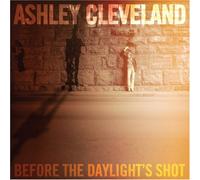 Ashley Cleveland - Before The Daylight's Shot