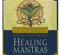 Ashley-Farrand, Thomas - Thomas Ashley - Farrand's Healing Mantras