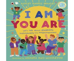 Ashley Harris Whaley I Am, You Are Hardback Book Ashley Harris Whaley Multicolor