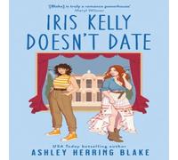 Ashley Herring Blake Iris Kelly Doesn't Date Paperback Book Ashley Herring Blake Multicolor