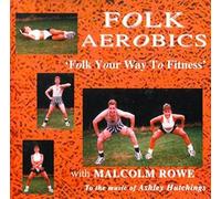 Ashley Hutchings - Folk Aerobics-Folk Your Way to