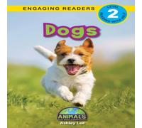Ashley Lee Dogs: Animals That Make a Difference (Engaging Readers, Level 2) in White Ashley Lee White
