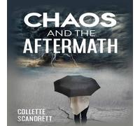 Ashley Little CHAOS & THE AFTERMATH Paperback Book Ashley Little Multicolor