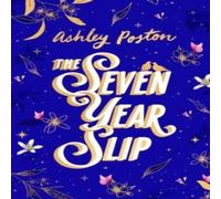 Ashley Poston SEVEN YR SLIP HB Hardback Book Ashley Poston Multicolor