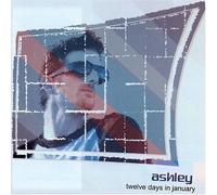 Ashley - Twelve Days in January